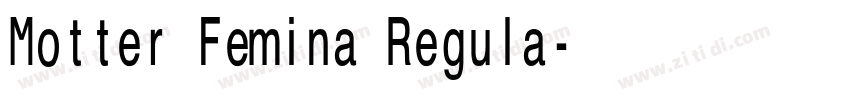 Motter Femina Regula字体转换